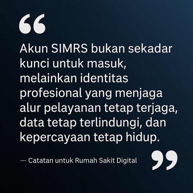 Thumbnail Mengenal Akun SIMRS: Kunci Akses Menuju Rumah Sakit Digital